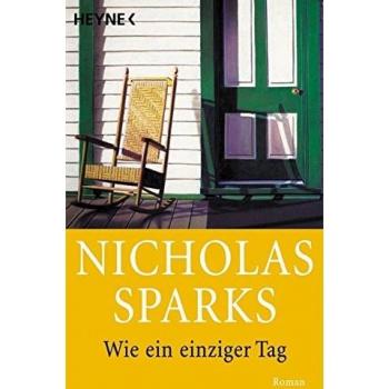 Wie ein einziger Tag von Nicholas Sparks (1998, Taschenbuch)