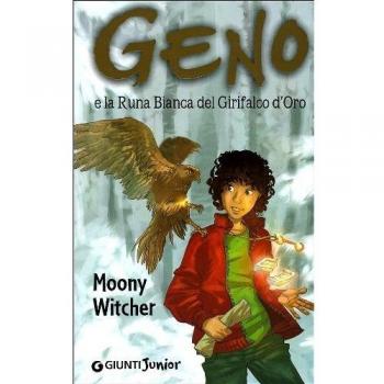 Geno e la Runa bianca del Girifalco d'oro
