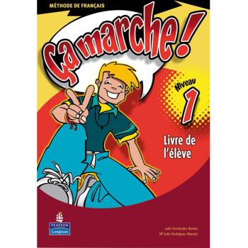 Ça marche! 1 livre de l'élève