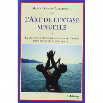 L'art de l'extase sexuelle (Poche)