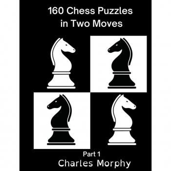 160 Chess Puzzles in Two Moves Part 1
