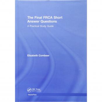 The Final FRCA Short Answer Questions: A Practical Study Guide
