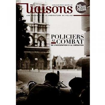 Policiers au combat. De l'occupation à la Libération