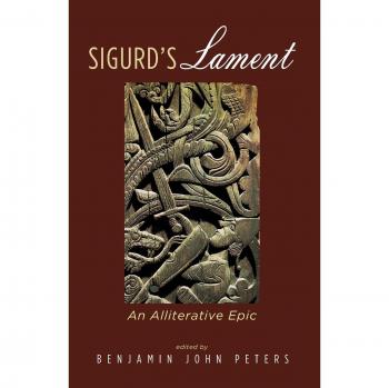 Sigurd's Lament: An Alliterative Epic
