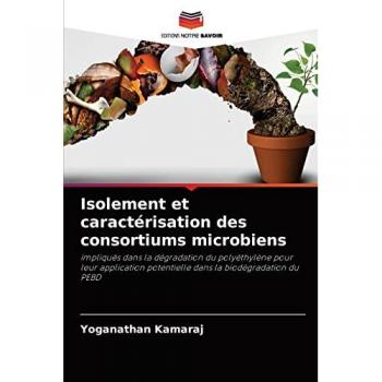Kamaraj, Yoganathan: Isolement et caractérisation des consortiums microbiens