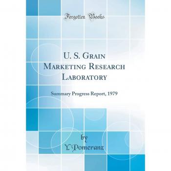 U. S. Grain Marketing Research Laboratory: Summary Progress Report, 1979