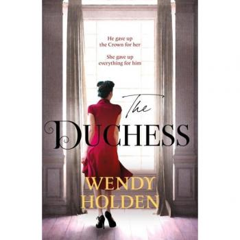 The Duchess: From the Sunday Times bestselling author of The Governess