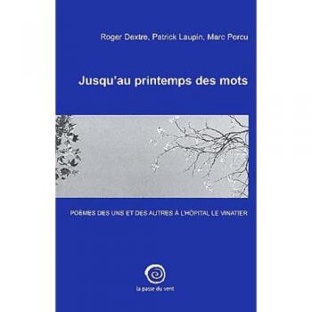 Jusqu'au printemps des mots