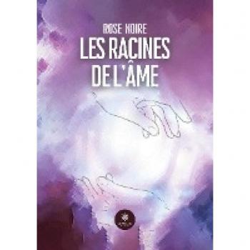 Les racines de l'âme