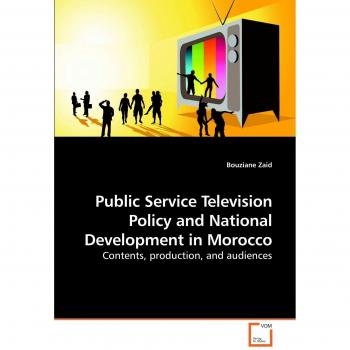 Public Service Television Policy and National Development in Morocco