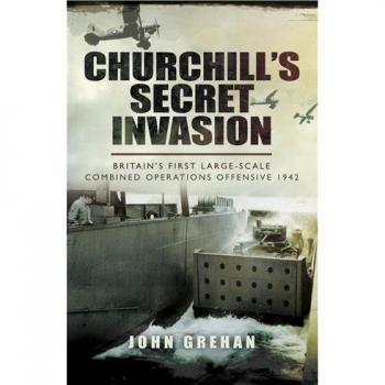Churchill's Secret Invasion