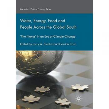 Water Energy Food and People Across the Global South