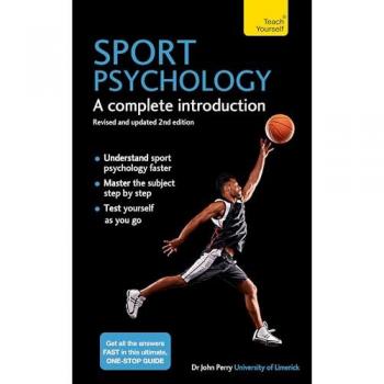 Sport Psychology : A complete introduction