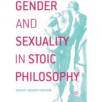 Gender and Sexuality in Stoic Philosophy