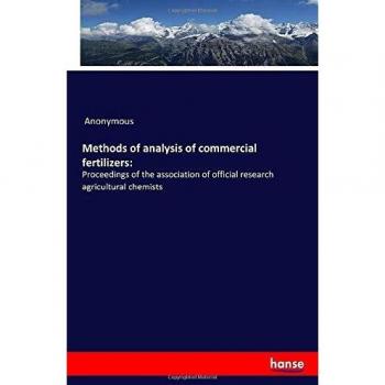 Methods of analysis of commercial fertilizers: