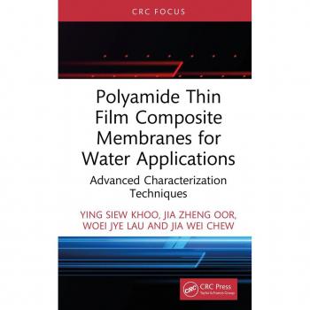 Polyamide Thin Film Composite Membranes for Water Applications