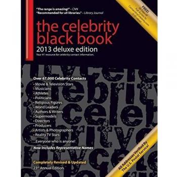 The Celebrity Black Book 2013: 67,000+ Accurate Celebrity Addresses for Fans & Autograph Collecting, Nonprofits & Fundraising, Advertising & Marketin