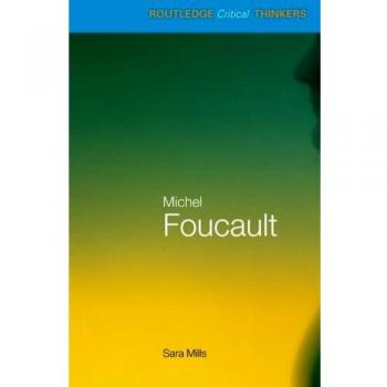 Michel Foucault, Routledge Critical Thinkers