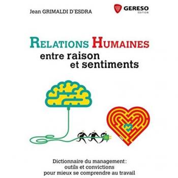 Relations humaines : entre raison et sentiments