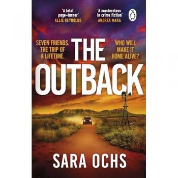 The Outback: Escape to the outback in this gripping and unforgettable thriller from the author of The Resort
