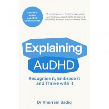 Dr Dr Khurram Sadiq Explaining AuDHD