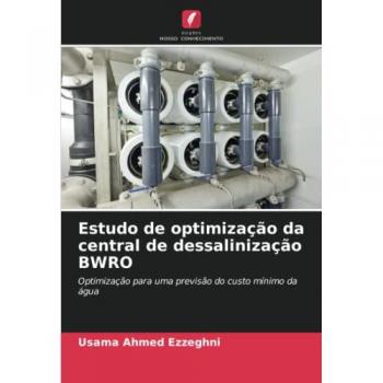 Estudo de optimização da central de dessalinização BWRO: Optimização para uma previsão do custo mínimo da água: Optimização para uma previsão do custo mínimo da água.DE