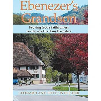 Ebenezer's Grandson: Proving God's Faithfulness on the Road to Haus Barnabas
