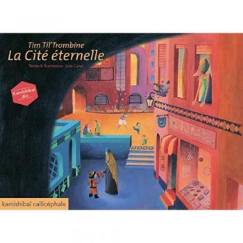 Tim Til’ Trombine La cité éternelle