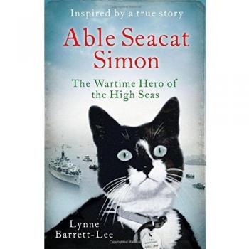 Able Seacat Simon: The Wartime Hero of the High Seas, Barrett-Lee, Lynne, Used;