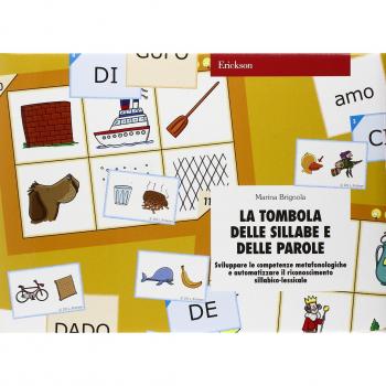 La tombola delle sillabe e delle parole. Sviluppare le competenze metafonologiche e automizzare il riconoscimento sillabico-lessicale