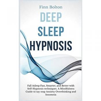 Bolton, Finn: Deep Sleep Hypnosis
