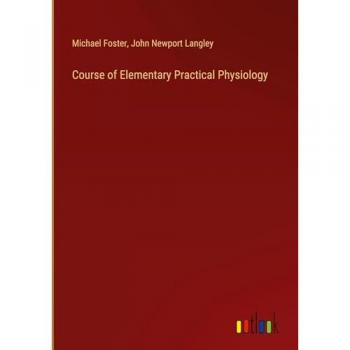 Course of Elementary Practical Physiology