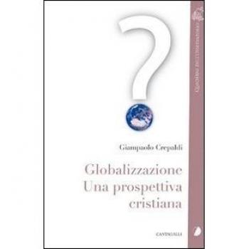 Globalizzazione. Una prospettiva cristiana