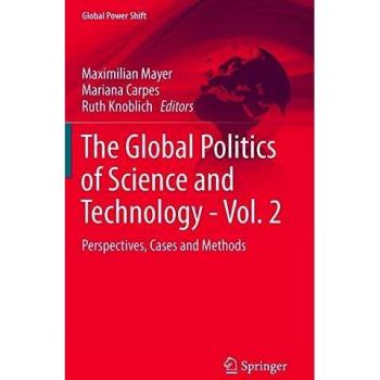 The Global Politics of Science and Technology