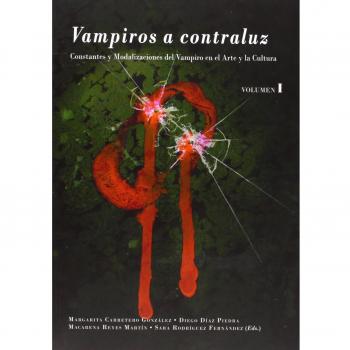 Vampiros A Contraluz (Volumen I)