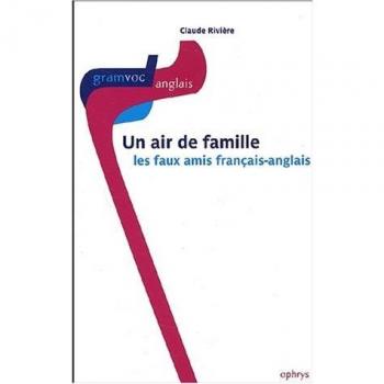 Un air de famille : Les faux-amis français-anglais