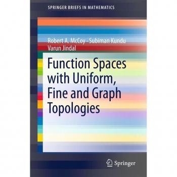 Vitalsource Technologies, Inc. Function Spaces With Uniform, Fine And Graph Topologies