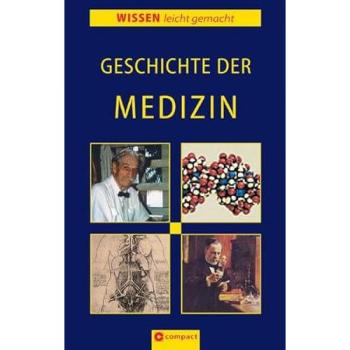 Die Geschichte der Medizin