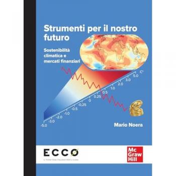 Strumenti per il nostro futuro. Sostenibilità climatica e mercati...