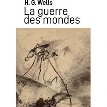 Wells, H. G. La Guerre Des Mondes