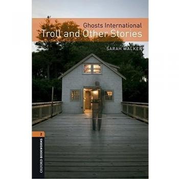 Oxford Bookworms 2. Ghost Troll and Other Stories MP3 Pack (Tapa blanda).