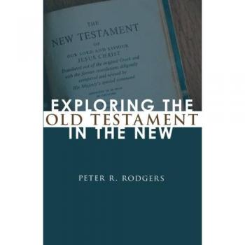 Exploring the Old Testament in the New