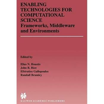Enabling Technologies for Computational Science: Frameworks, Middleware and Environments