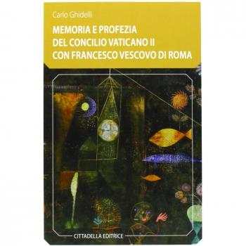 Memoria E Profezia Del Concilio Vaticano II Francesco Vescovo Di Roma italia