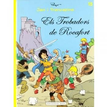 Jan i Trencapins 15. Els trobadors de Rocafort (Tapa dura).