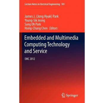 Embedded and Multimedia Computing Technology and Service: EMC 2012