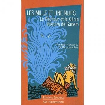 Les mille et une nuits. Le pêcheur et le génie, Histoire de Ganem