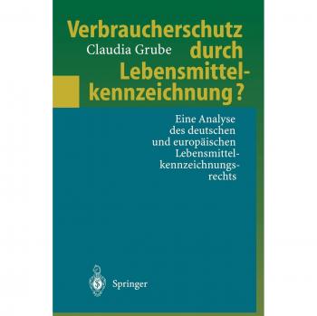Verbraucherschutz durch Lebensmittelkennzeichnung?