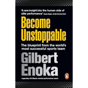 Gilbert Enoka Become Unstoppable