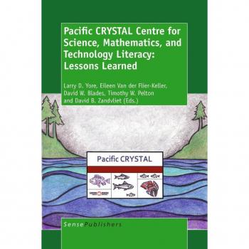 Pacific CRYSTAL Centre for Science, Mathematics, and Technology Literacy: Lessons Learned